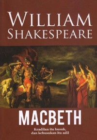 Image of Macbeth: Keadilan itu Busuk, dan Kebusukan itu Adil