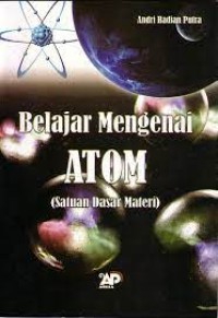 Image of Belajar Mengenal Atom  ( Satuan Dasar Materi)