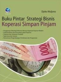 Image of Buku Pintar Strategi Bisnis Koperasi Simpan Pinjam
