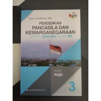 Image of Pendidikan Pancasila Dan Kewarganegaraan Untuk SMA/MA Kelas XII