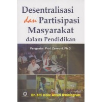 Image of Desentralisasi dan Partisipasi Masyarakat dalam Pendidikan