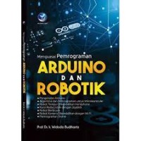 Image of Menguasai Pemrograman Arduino dan Robotik