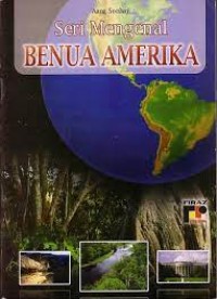 Image of Seri Mengenal Benua Amerika