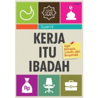 Image of Kerja Itu Ibadah